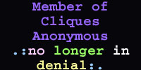 Member of Cliques Annonymous