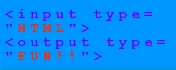 HTML is Fun!!!